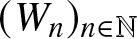 left parenthesis Wn right parenthesis n element of double struck upper N