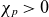 chi Subscript p Baseline greater than 0