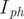 upper I Subscript p h