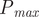 upper P Subscript max