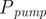 upper P Subscript p u m p