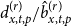 d Subscript x comma t comma p Superscript left parenthesis r right parenthesis Baseline divided by ModifyingAbove b With caret Subscript x comma t comma p Superscript left parenthesis r right parenthesis