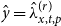 ModifyingAbove y With caret equals ModifyingAbove lamda With caret Subscript x comma t comma p Superscript left parenthesis r right parenthesis