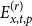 upper E Subscript x comma t comma p Superscript left parenthesis r right parenthesis