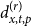 d Subscript x comma t comma p Superscript left parenthesis r right parenthesis