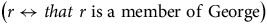 left parenthesis r left right arrow t h a t r normal i normal s normal a normal m normal e normal m normal b normal e normal r normal o normal f normal upper G normal e normal o normal r normal g normal e right parenthesis