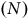 left parenthesis upper N right parenthesis
