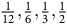 one twelfth comma one sixth comma one third comma one half