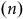 left parenthesis n right parenthesis