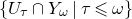 StartSet upper U Subscript tau Baseline intersection upper Y Subscript omega Baseline vertical bar tau less than or slanted equals omega EndSet