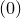 left parenthesis 0 right parenthesis