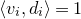 left angle bracket v Subscript i Baseline comma d Subscript i Baseline right angle bracket equals 1