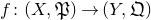 f colon left parenthesis upper X comma German upper P right parenthesis right arrow left parenthesis upper Y comma German upper Q right parenthesis