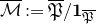 script upper M overbar colon equals German upper P overbar divided by bold 1 Subscript German upper P overbar