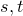s comma t