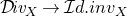 script upper D italic iv Subscript upper X Baseline right arrow script upper I d period i n v Subscript upper X Baseline