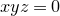 x y z equals 0