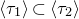 left angle bracket tau 1 right angle bracket subset of left angle bracket tau 2 right angle bracket