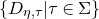 StartSet upper D Subscript eta comma tau Baseline vertical bar tau element of normal upper Sigma EndSet
