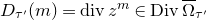 upper D Subscript tau prime Baseline left parenthesis m right parenthesis equals d i v z Superscript m Baseline element of upper D i v normal upper Omega overbar Subscript tau prime