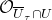 script upper O Subscript upper U overbar Sub Subscript tau Subscript intersection upper U