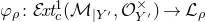 phi Subscript rho Baseline colon script upper E italic xt Subscript c Superscript 1 Baseline left parenthesis script upper M Subscript vertical bar upper Y Sub Superscript prime Subscript Baseline comma script upper O Subscript upper Y Sub Superscript prime Subscript Superscript times Baseline right parenthesis right arrow script upper L Subscript rho Baseline