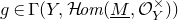 g element of normal upper Gamma left parenthesis upper Y comma script upper H italic om left parenthesis upper M underbar comma script upper O Subscript upper Y Superscript times Baseline right parenthesis right parenthesis