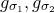g Subscript sigma 1 Baseline comma g Subscript sigma 2 Baseline