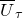 upper U overbar Subscript tau