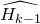 ModifyingAbove upper H Subscript k minus 1 Baseline With caret