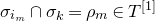 sigma Subscript i Sub Subscript m Baseline intersection sigma Subscript k Baseline equals rho Subscript m Baseline element of upper T Superscript left bracket 1 right bracket