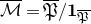 script upper M overbar equals German upper P overbar divided by bold 1 Subscript German upper P overbar