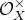 script upper O Subscript upper X Superscript times