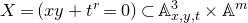 upper X equals left parenthesis x y plus t Superscript r Baseline equals 0 right parenthesis subset of double struck upper A Subscript x comma y comma t Superscript 3 Baseline times double struck upper A Superscript m