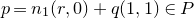 p equals n 1 left parenthesis r comma 0 right parenthesis plus q left parenthesis 1 comma 1 right parenthesis element of upper P