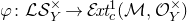 phi colon script upper L script upper S Subscript upper Y Superscript times Baseline right arrow script upper E italic xt Subscript c Superscript 1 Baseline left parenthesis script upper M comma script upper O Subscript upper Y Superscript times Baseline right parenthesis