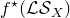 f Superscript star Baseline left parenthesis script upper L script upper S Subscript upper X Baseline right parenthesis