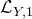 script upper L Subscript upper Y comma 1