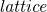 italic lattice