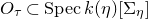 upper O Subscript tau Baseline subset of upper S p e c k left parenthesis eta right parenthesis left bracket normal upper Sigma Subscript eta Baseline right bracket