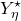 upper Y Subscript eta Superscript star