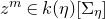 z Superscript m Baseline element of k left parenthesis eta right parenthesis left bracket normal upper Sigma Subscript eta Baseline right bracket