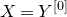 upper X equals upper Y Superscript left bracket 0 right bracket