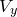 upper V Subscript y