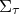 normal upper Sigma Subscript tau