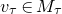 v Subscript tau Baseline element of upper M Subscript tau
