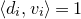 left angle bracket d Subscript i Baseline comma v Subscript i Baseline right angle bracket equals 1
