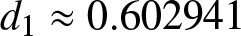 d 1 almost equals 0.602941