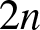 2 n