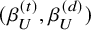 left parenthesis beta Subscript upper U Superscript left parenthesis t right parenthesis Baseline comma beta Subscript upper U Superscript left parenthesis d right parenthesis Baseline right parenthesis